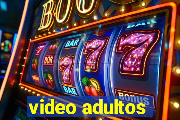 video adultos